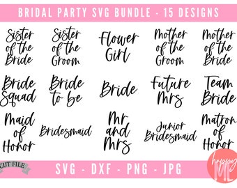 Bridal Party Bundle SVG, Bachelorette Bundle SVG, Bachelorette T-shirts svg, Engagement Party shirts svg, Bride SVG, Bridesmaid Svg, Wedding