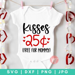 Kussen 25 cent SVG, Gratis voor mama SVG, dxf en png instant download, Baby Valentine SVG, Valentine svg, Little Heart Breaker svg, So Loved