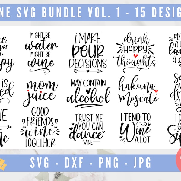 Wine Quote Bundle SVG, Dinner Is Poured SVG, Wine Therapy SVG, I Don’t Give a Sip Svg, Might Be Water Might Be Wine Svg, Dxf and Png Files