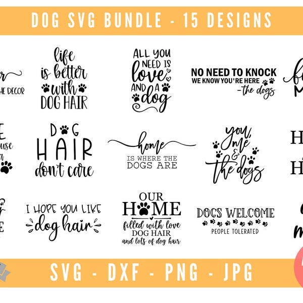 Dog Bundle SVG, Dog Sign Bundle SVG, Farmhouse Dog SVG Bundle, Dog Quotes Bundle svg, Dog svg files, Dog sayings svg, Dog Mom svg, Fur Mom