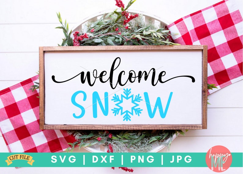 Download Welcome Snow SVG Welcome SVG Christmas signs svg Farmhouse ...