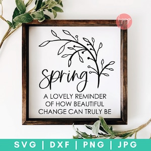 Frühling Zitat SVG, Frühling SVG, eine schöne Erinnerung daran, wie schöne Veränderung kann wirklich Svg, Ostern Zitat Svg, Blüte SVG, Leben Leben in Blüte Svg