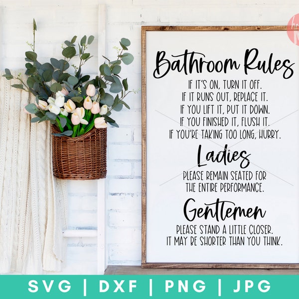 Bathroom Rules SVG, Toilet Rules SVG, Restroom Sign svg, Bathroom Signs svg, Funny Bathroom Sayings svg, Bathroom Quotes svg, Restroom svg