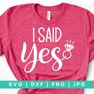 Ich sagte Ja - Hochzeit digital geschnitten Datei - Svg, Dxf, Png und Jpg