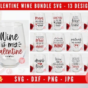 Pacchetto vino di San Valentino SVG, Pacchetto vino SVG, Pacchetto citazioni vino svg, Pacchetto San Valentino svg, download immediato dxf e png, Il vino è il mio San Valentino