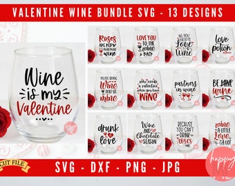 Valentine Wine Bundle SVG, Wine Bundle SVG, Wine Quote Bundle svg, Valentines Bundle svg, dxf and png instant download, Wine Is My Valentine