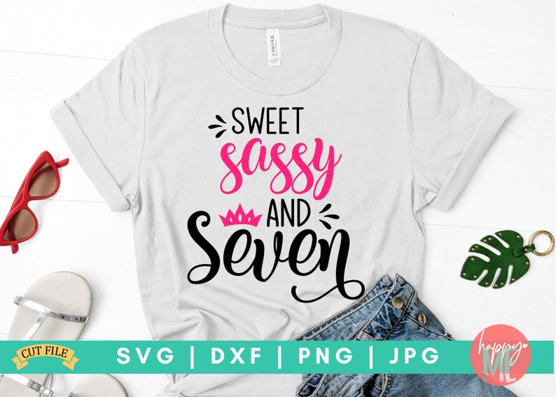Download Sweet Sassy And Seven Birthday & Kids Digital Cut File | Etsy