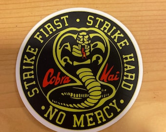 Cobra kai Karate kid dojo no mercy strike first hard matte decal sticker