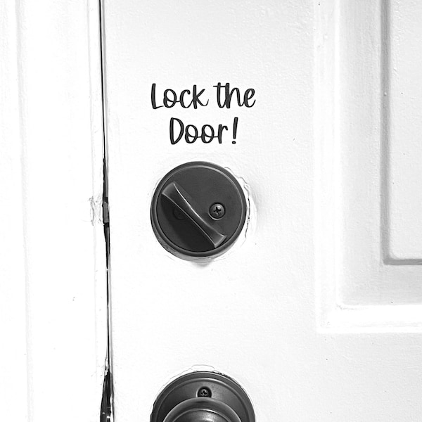 Lock the door decal, vinyl decal, home decor, front door sticker