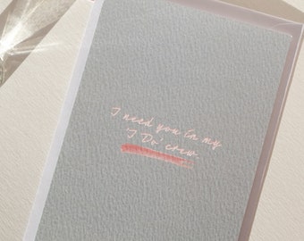 I-Do Crew || Minimal & modern wedding crew proposal card