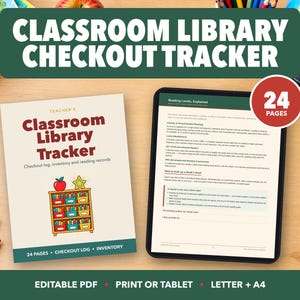 May include: A Classroom Library Checkout Tracker digital document displayed on a tablet and as a printed cover. The cover features the text Classroom Library Tracker, a bookshelf illustration, and 24 pages. The tablet shows reading level explanations.
