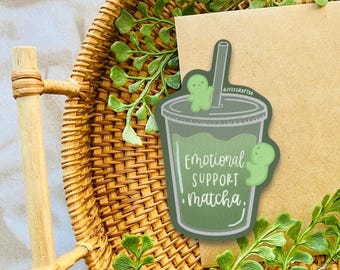 Emotional Support Matcha Sticker | Water Resistant, Durable