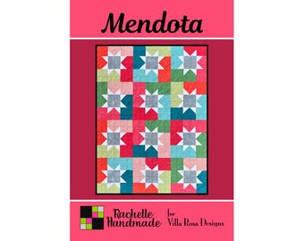 Mendota Quilt Pattern - Rachelle Handmade for Villa Rosa Designs