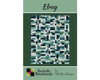 Elroy Quilt Pattern - Rachelle Handmade for Villa Rosa Designs