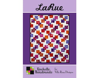 LaRue Quilt Pattern - Rachelle Handmade for Villa Rosa Designs