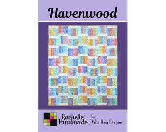 Havenwood Quilt Pattern - Rachelle Handmade for Villa Rosa Designs