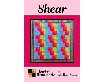 Shear Quilt Pattern - Rachelle Handmade for Villa Rosa Designs