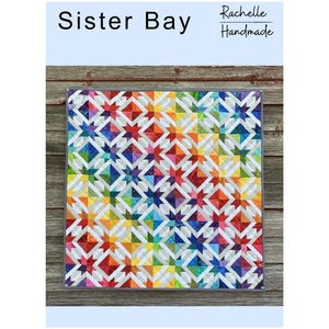 Sister Bay Foundation Paper Pieced Quilt Pattern (Mini, Wall, Crib, Child, Lap, Throw Sizes)