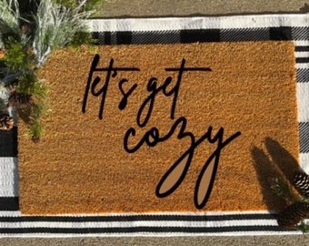 Let's Get Cozy Doormat | Cozy Doormat | Outdoor Mat | Winter Doormat | Holiday Decor | Coir Doormat | Welcome Mat