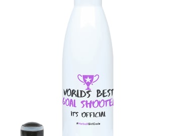 World's Best Goal Shooter - Hydro Water Sports Bottle Perfect Netball Gift for Her