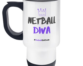 Netball Diva Travel Mug - Perfect Netball Gift