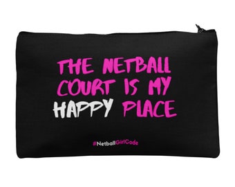 The Netball Court is my Happy Place - Netball Accessories Bag - A Perfect Netball Gift