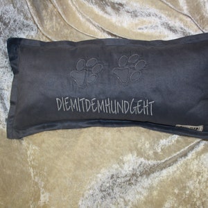 Cushion decorative cushion --small--The one that goes with the dog -paws ..with filling -3D technology -embroidered motto cushion -neck cushion