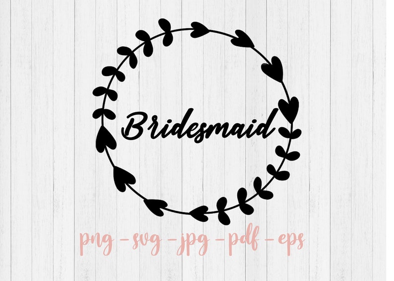 Download Bridesmaid Svg Bridesmaid Svg Png Jpg File for Silhouette ...