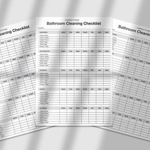 May include: Three printed bathroom cleaning checklists. Each checklist is a grid with columns for days of the week and rows for cleaning tasks. The checklists are titled "Bathroom Cleaning Checklist" and include sections for morning, afternoon, evening, night, and closing.