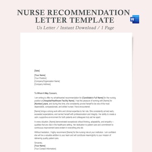 May include: A white document titled "NURSE RECOMMENDATION LETTER TEMPLATE" with a blue Microsoft Word logo. The document is a letter template with placeholders for information such as the date, name, and position.