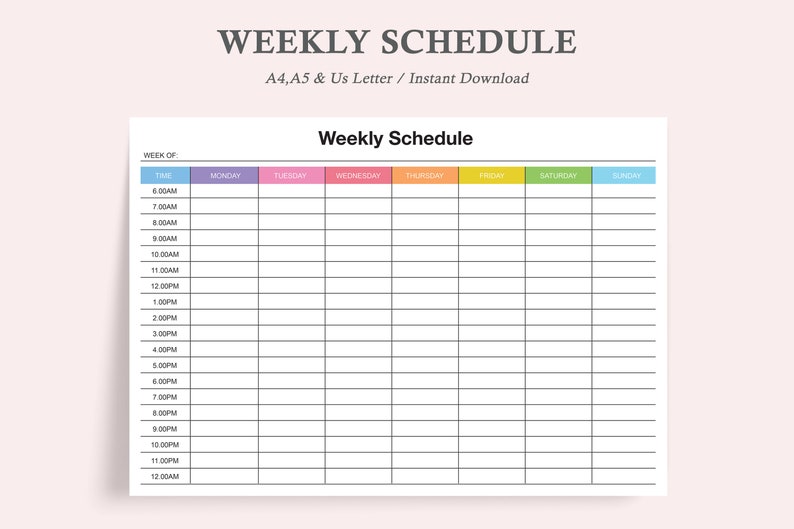 May include: A printable weekly schedule template with a colorful header and a grid layout. The header includes the days of the week, Monday through Sunday, with each day in a different color. The grid is divided into time slots from 6:00 AM to 12:00 AM.