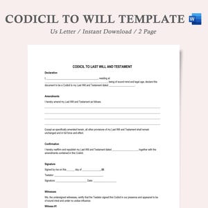 May include: A white document titled "CODICIL TO WILL TEMPLATE" with the text "Us Letter / Instant Download / 2 Page". The document includes sections for declarations, amendments, confirmation, signature, and witnesses. A Microsoft Word icon is in the upper right corner.