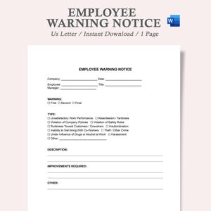 May include: A black and white printable employee warning notice form with fields for company, employee, manager, date, time, warning type, and description. The form includes checkboxes for first, second, and final warnings, as well as a list of common warning types.