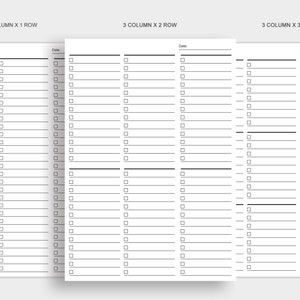 May include: Three blank checklist templates with three columns and one, two, and three rows respectively. Each template has a space for the date at the top.