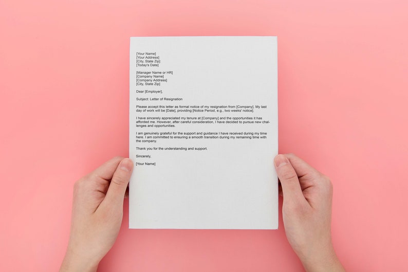 May include: A formal letter of resignation written on white paper. The letter includes the subject line "Letter of Resignation" and the text "Please accept this letter as formal notice of my resignation from [Company]. My last day of work will be [Date] providing [Notice Period], e.g., two weeks' notice."