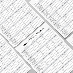May include: Several white paper checklists titled "Bathroom Cleaning Checklist" are arranged diagonally. Each checklist has a grid layout with columns for days of the week and rows for cleaning tasks, including "Clean Sinks" and "Empty Trash".