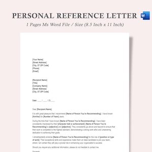 May include: A personal reference letter template in a Word file, sized at 8.5 x 11 inches. The document includes fields for the sender's and recipient's information, and a space for the body of the letter. The title "PERSONAL REFERENCE LETTER" is at the top.