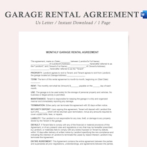 May include: A black and white legal document titled "Monthly Garage Rental Agreement". The document outlines the terms of a rental agreement between a landlord and a tenant for a garage. The document includes sections for property, term, rent, use, maintenance, termination, security deposit, liability, default, and entire agreement.