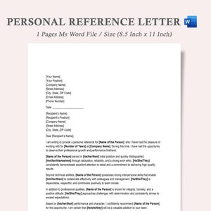 May include: A personal reference letter template in a Word file, displayed on a white background. The document includes fields for the recipient's and writer's information, and the text "PERSONAL REFERENCE LETTER" is at the top. The size is 8.5 x 11 inches.