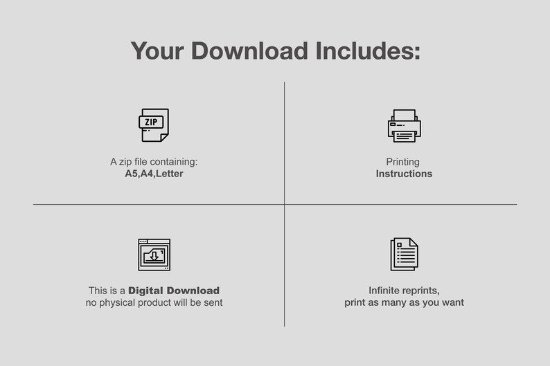 May include: A digital download includes a zip file containing printable files in A5, A4, and Letter sizes. Printing instructions are also included. This is a digital download, no physical product will be sent.