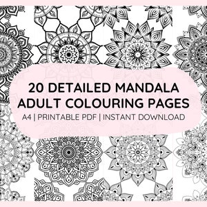 May include: A collection of 20 detailed mandala adult coloring pages. The black and white designs feature intricate patterns and floral motifs. Text on the image reads "20 Detailed Mandala Adult Colouring Pages" and "A4 | Printable PDF | Instant Download".