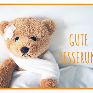 Gute Besserung Karte,  1x Genesungskarten für Kinder im Format A6, Klappkarte mit Umschlag, Aufmunterungskarte mit Teddy, gesund werden