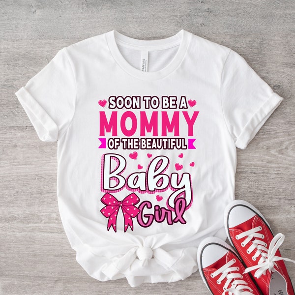 Soon To Be A Mommy For Beautiful A Baby Girl / Gender Reveal PNG Only. Clipart, Instant Download, Sublimation Graphics. Commercial Use