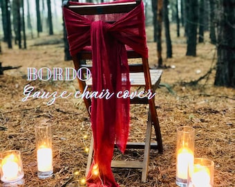 Bordo Cheesecloth Chair Sashes - Wine Red Wedding Chair Cover - Hand Dyed Gauze Fabric Boho Chair Decor Pew Bows Rustic Chair Decorations