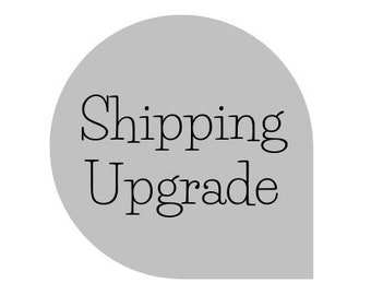 Upgrade To Express Shipping