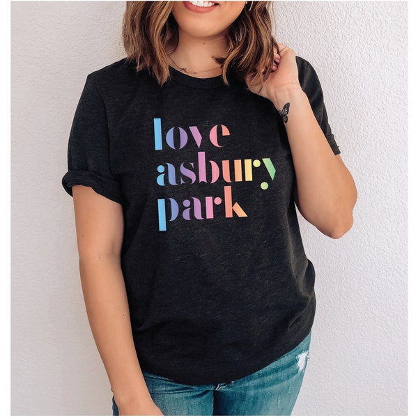 Love Asbury Park T-shirt and Hoodie