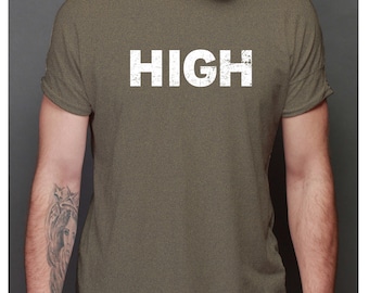 HIGH unisex hoodie and unisex tees