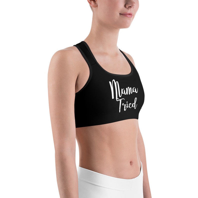 Mama Tried Sports bra
