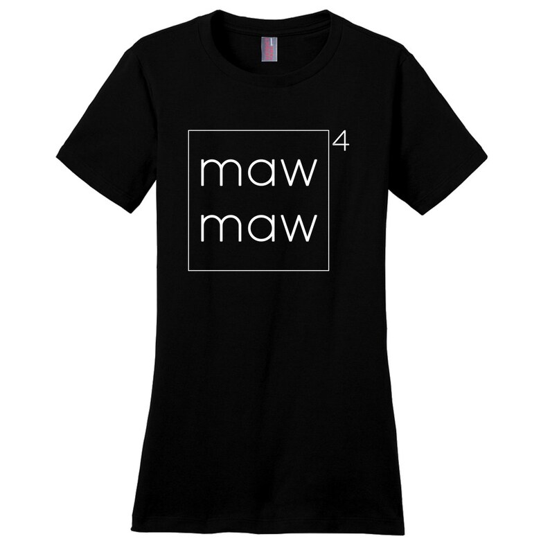 maw maw t shirts