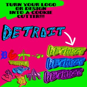 Könnte beinhalten: Ein Satz von fünf Ausstechern in verschiedenen Farben, jeder mit dem Wort "DETROIT" in einer stilisierten Schrift. Die Ausstecher befinden sich auf einem grün, rosa und gelben Hintergrund. Der Text "TURN YOUR LOGO OR DESIGN INTO A COOKIE CUTTER!!!" befindet sich oben im Bild.